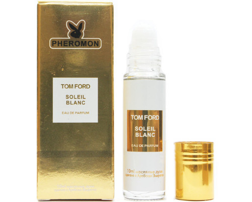 Масляные духи с феромонами Tom Ford Soleil Blanc 10ml